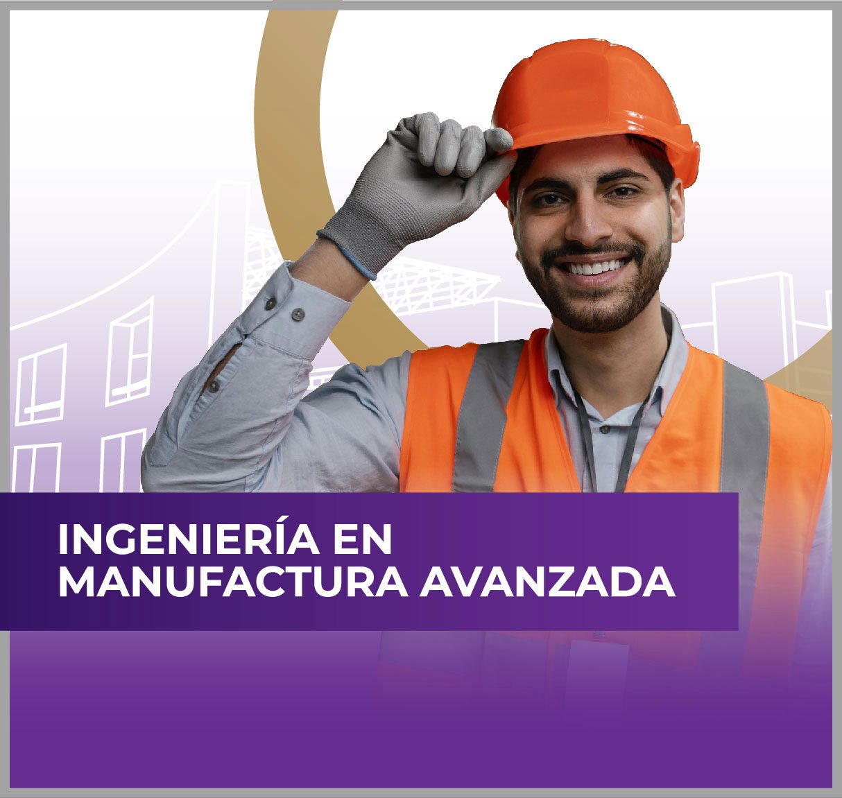 Ingeniería en Manufactura Avanzada