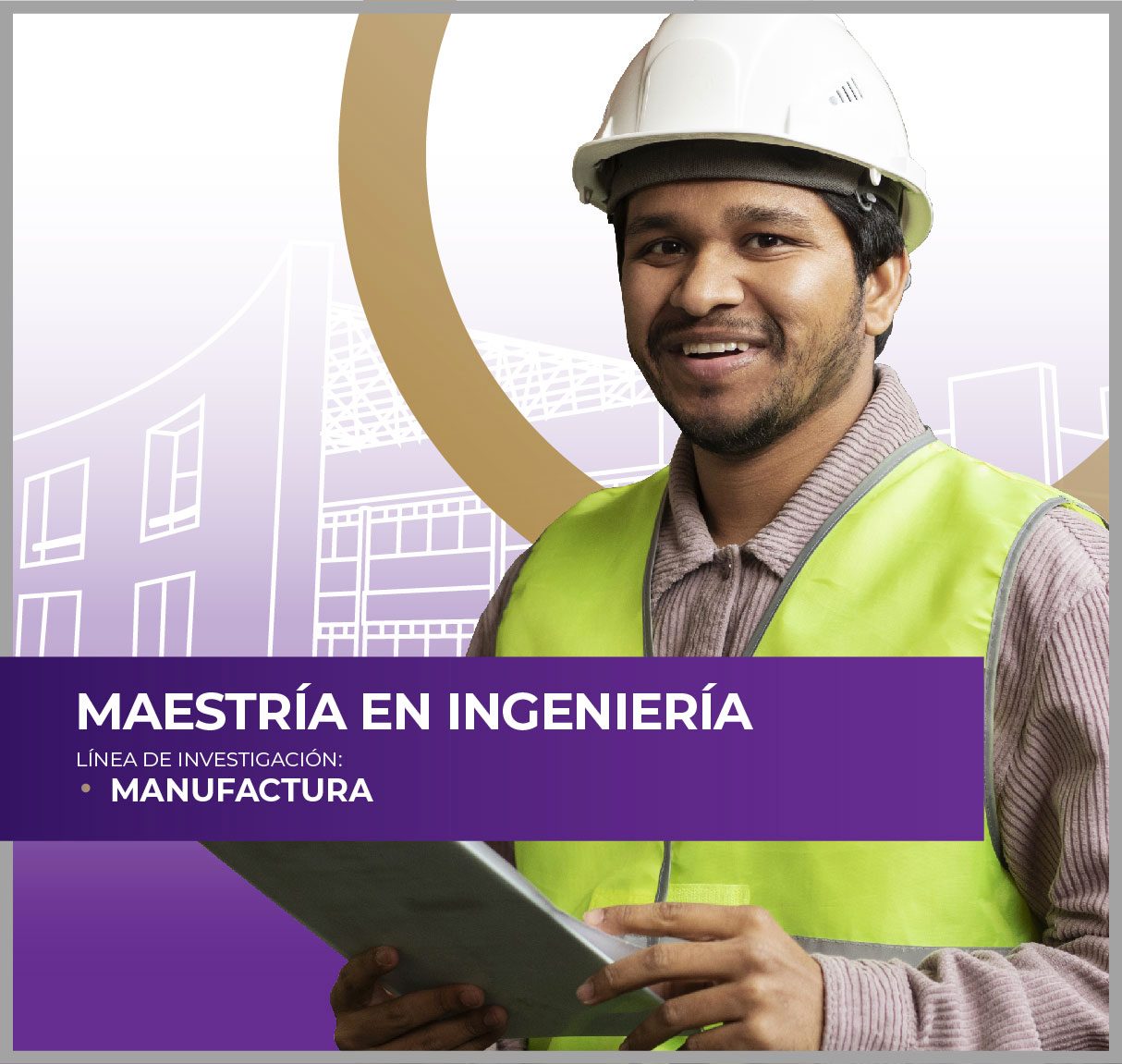 Maestría en Ingeniería en Manufactura